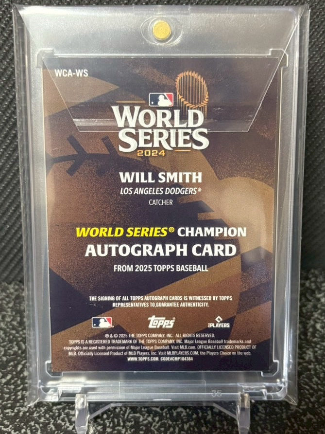 2025 Topps WORLD SERIES CHAMPION AUTOGRAPH CARD WILL SMITH /10