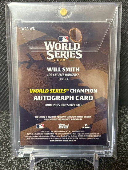 2025 Topps WORLD SERIES CHAMPION AUTOGRAPH CARD WILL SMITH /10